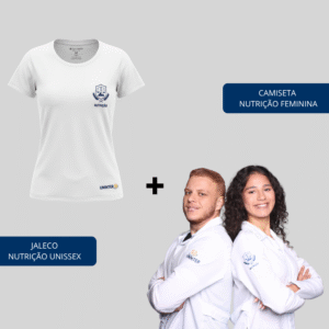 COMBO: CAMISETA NUTRIÇÃO FEMININA + JALECO NUTRIÇÃO UNISSEX